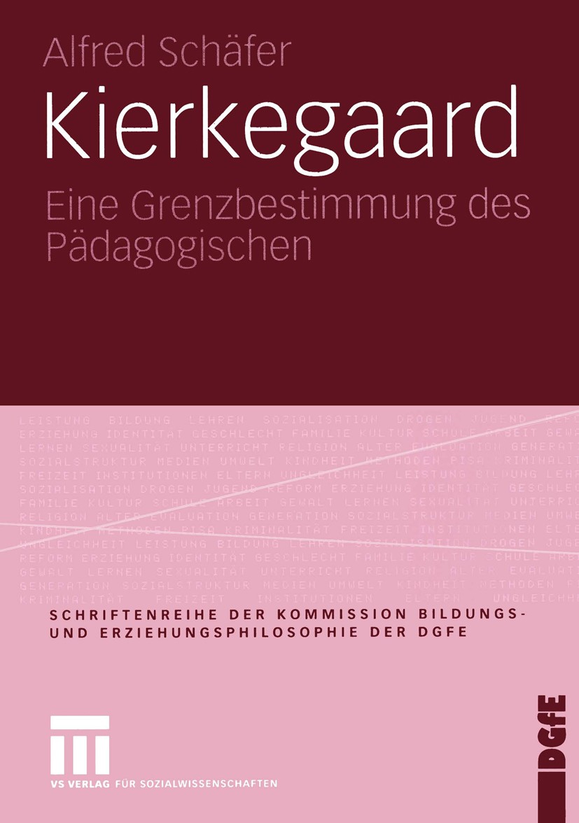 Titlebook: Kierkegaard; Eine Grenzbestimmung Alfred Schäfer Book 2004 VS Verlag für Sozialwissenschaften/GWV Fachverlage GmbH, Wiesbaden 2004 Bewussts Titlebook: Kierkegaard; Eine Grenzbestimmung Alfred Schäfer Book 2004 VS Verlag für Sozialwissenschaften/GWV Fachverlage GmbH, Wiesbaden 2004 Bewussts