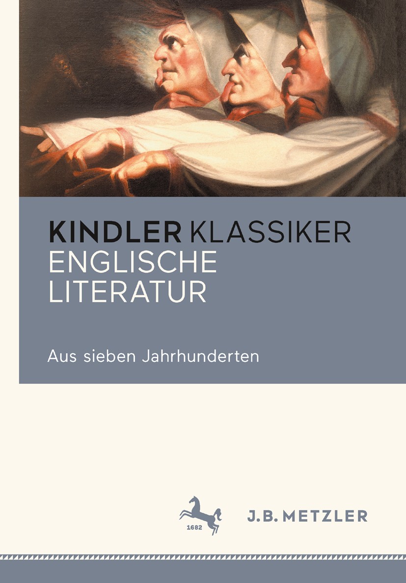Titlebook: Englische Literatur; Aus sieben Jahrhunde Vera Nünning,Ansgar Nünning Book 2015 Springer-Verlag GmbH Germany 2015 englische Literatur.Klass Titlebook: Englische Literatur; Aus sieben Jahrhunde Vera Nünning,Ansgar Nünning Book 2015 Springer-Verlag GmbH Germany 2015 englische Literatur.Klass