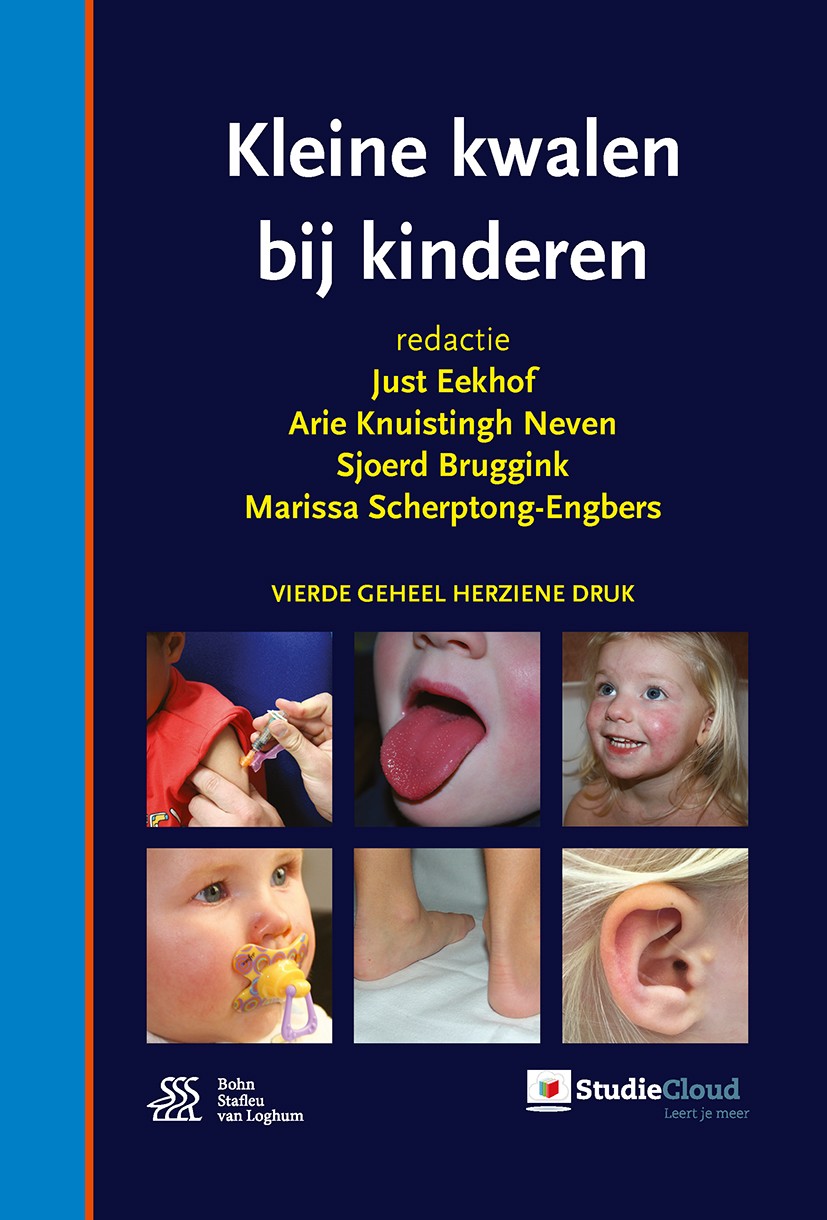Titlebook: Kleine kwalen bij kinderen; Just Eekhof,Arie Knuistingh Neven,Marissa Scherpto Book 2017Latest edition Bohn Stafleu van Loghum, onderdeel Titlebook: Kleine kwalen bij kinderen; Just Eekhof,Arie Knuistingh Neven,Marissa Scherpto Book 2017Latest edition Bohn Stafleu van Loghum, onderdeel