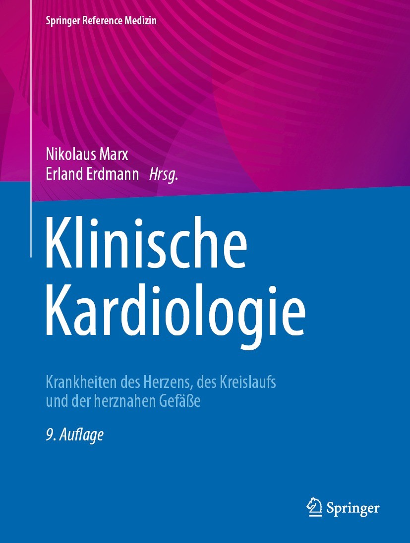 Titlebook: Klinische Kardiologie; Krankheiten des Herz Nikolaus Marx,Erland Erdmann Book 2023Latest edition Springer-Verlag GmbH Deutschland, ein Teil Titlebook: Klinische Kardiologie; Krankheiten des Herz Nikolaus Marx,Erland Erdmann Book 2023Latest edition Springer-Verlag GmbH Deutschland, ein Teil
