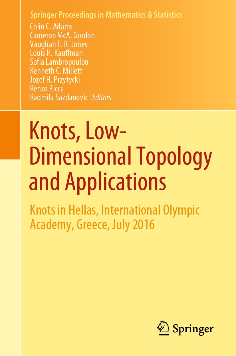 Titlebook: Knots, Low-Dimensional Topology and Applications; Knots in Hellas, Int Colin C. Adams,Cameron McA. Gordon,Radmila Sazdano Conference procee Titlebook: Knots, Low-Dimensional Topology and Applications; Knots in Hellas, Int Colin C. Adams,Cameron McA. Gordon,Radmila Sazdano Conference procee
