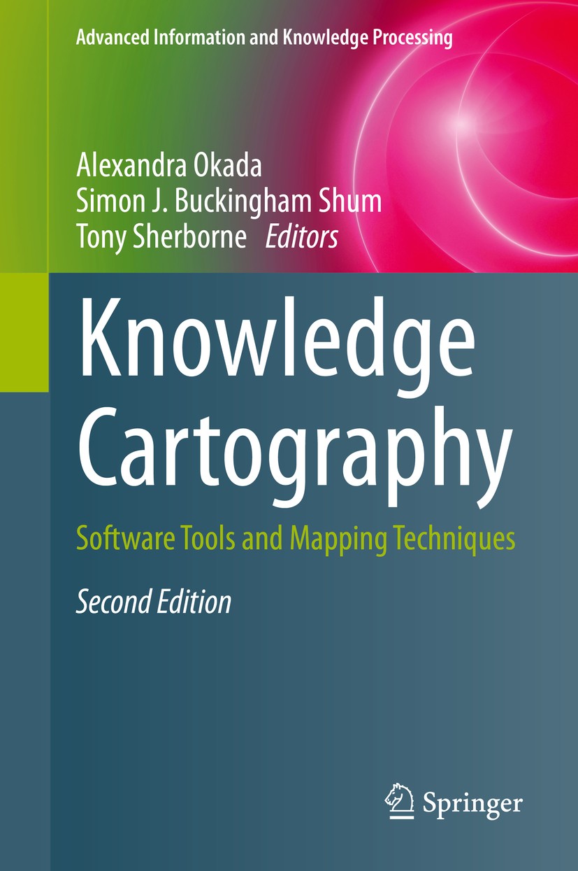 Titlebook: Knowledge Cartography; Software Tools and M Alexandra Okada,Simon J. Buckingham Shum,Tony Sher Book 2014Latest edition Springer-Verlag Lond Titlebook: Knowledge Cartography; Software Tools and M Alexandra Okada,Simon J. Buckingham Shum,Tony Sher Book 2014Latest edition Springer-Verlag Lond