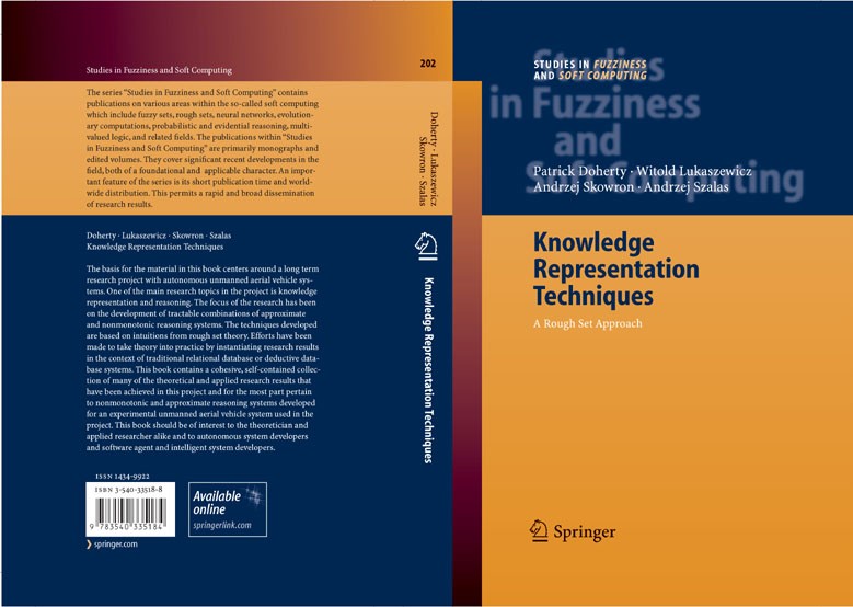 Titlebook: Knowledge Representation Techniques; A Rough Set Approach Patrick Doherty,Witold Łukaszewicz,Andrzej Szałas Book 2006 Springer-Verlag Berli Titlebook: Knowledge Representation Techniques; A Rough Set Approach Patrick Doherty,Witold Łukaszewicz,Andrzej Szałas Book 2006 Springer-Verlag Berli