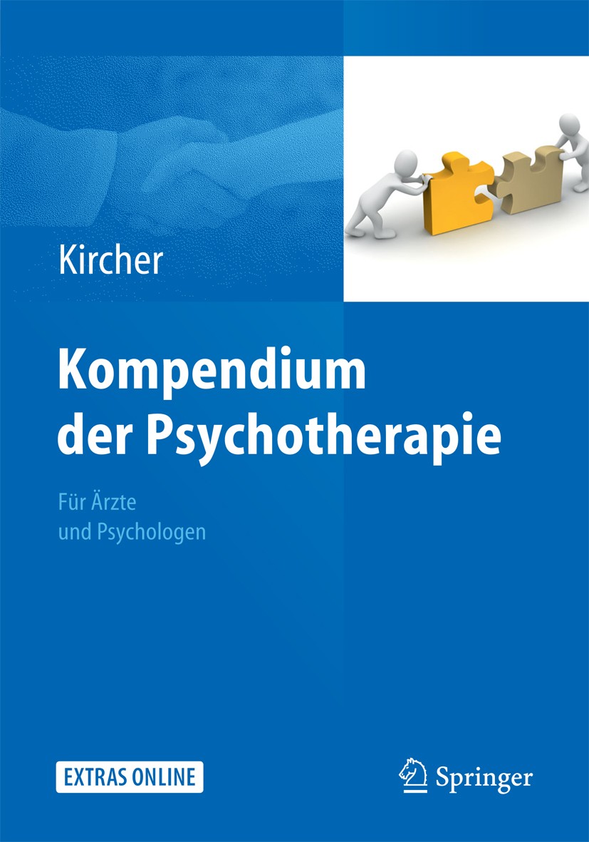 Titlebook: Kompendium der Psychotherapie; Für Ärzte und Psycho Tilo Kircher Book 20121st edition Springer Berlin Heidelberg 2012 Adhärenz.Agoraphobie. Titlebook: Kompendium der Psychotherapie; Für Ärzte und Psycho Tilo Kircher Book 20121st edition Springer Berlin Heidelberg 2012 Adhärenz.Agoraphobie.