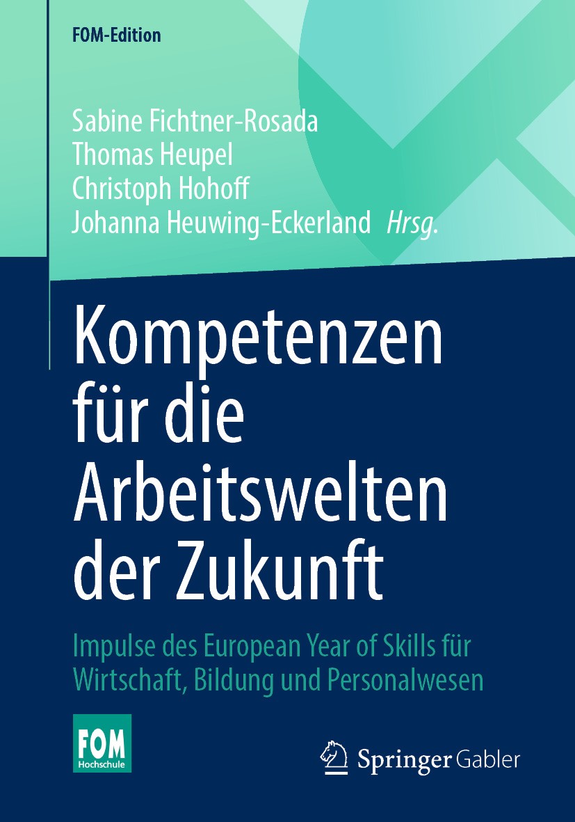 Titlebook: Kompetenzen für die Arbeitswelten der Zukunft; Impulse des European Sabine Fichtner-Rosada,Thomas Heupel,Johanna Heuwi Book 2024 Der/die He Titlebook: Kompetenzen für die Arbeitswelten der Zukunft; Impulse des European Sabine Fichtner-Rosada,Thomas Heupel,Johanna Heuwi Book 2024 Der/die He