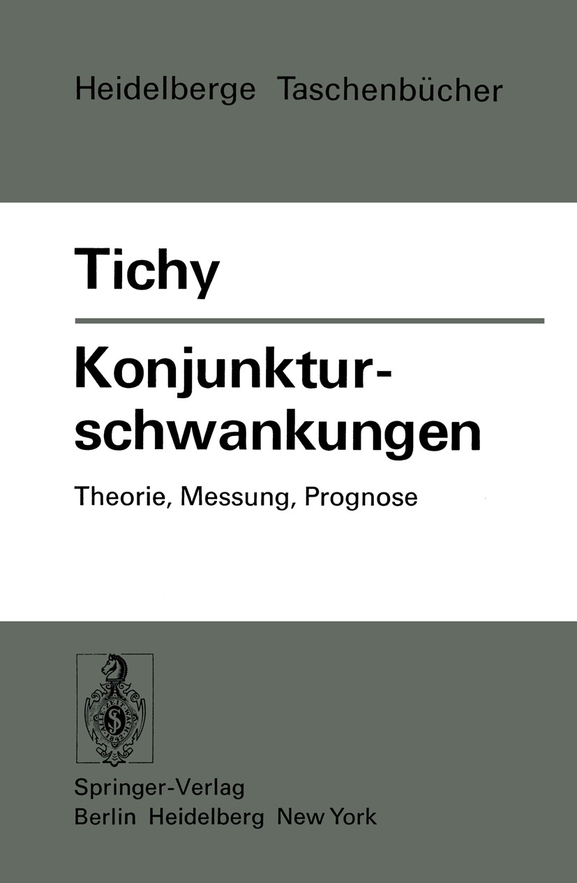 Titlebook: Konjunkturschwankungen; Theorie, Messung, Pr Gunther J. Tichy Textbook 19761st edition Springer-Verlag Berlin Heidelberg 1976 Beschäftigung Titlebook: Konjunkturschwankungen; Theorie, Messung, Pr Gunther J. Tichy Textbook 19761st edition Springer-Verlag Berlin Heidelberg 1976 Beschäftigung