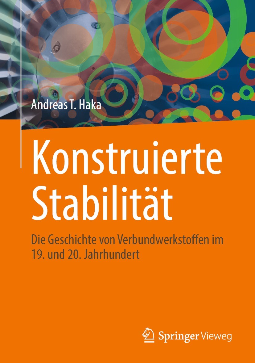 Titlebook: Konstruierte Stabilität; Die Geschichte von V Andreas T. Haka Book 2022 Der/die Herausgeber bzw. der/die Autor(en), exklusiv lizenziert an Titlebook: Konstruierte Stabilität; Die Geschichte von V Andreas T. Haka Book 2022 Der/die Herausgeber bzw. der/die Autor(en), exklusiv lizenziert an