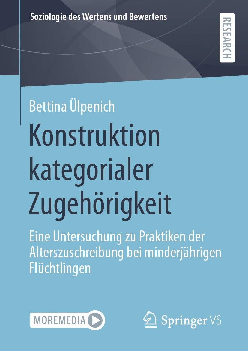 Titlebook: Konstruktion kategorialer Zugehörigkeit; Eine Untersuchung zu Bettina Ülpenich Book 2022 Der/die Herausgeber bzw. der/die Autor(en), exklus Titlebook: Konstruktion kategorialer Zugehörigkeit; Eine Untersuchung zu Bettina Ülpenich Book 2022 Der/die Herausgeber bzw. der/die Autor(en), exklus