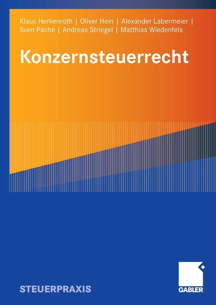 Titlebook: Konzernsteuerrecht; Klaus Herkenroth,Oliver Hein,Matthias Wiedenfels Book 2008 Gabler Verlag | Springer Fachmedien Wiesbaden GmbH, Wiesbad Titlebook: Konzernsteuerrecht; Klaus Herkenroth,Oliver Hein,Matthias Wiedenfels Book 2008 Gabler Verlag | Springer Fachmedien Wiesbaden GmbH, Wiesbad