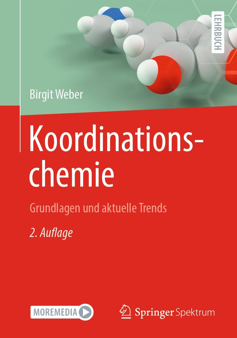 Titlebook: Koordinationschemie; Grundlagen und aktue Birgit Weber Textbook 2021Latest edition Der/die Herausgeber bzw. der/die Autor(en), exklusiv liz Titlebook: Koordinationschemie; Grundlagen und aktue Birgit Weber Textbook 2021Latest edition Der/die Herausgeber bzw. der/die Autor(en), exklusiv liz