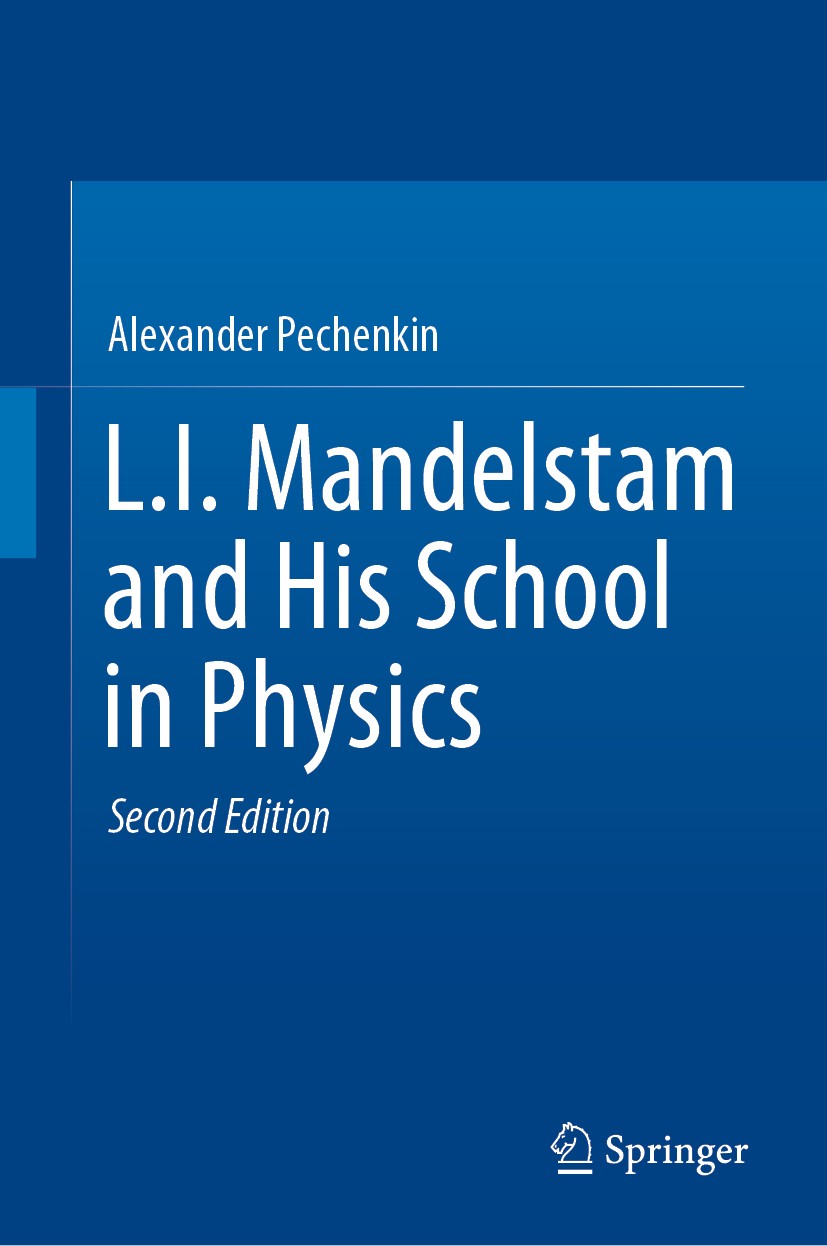 Titlebook: L.I. Mandelstam and His School in Physics; Alexander Pechenkin Book 2019Latest edition Springer Nature Switzerland AG 2019 Combinatorial S Titlebook: L.I. Mandelstam and His School in Physics; Alexander Pechenkin Book 2019Latest edition Springer Nature Switzerland AG 2019 Combinatorial S