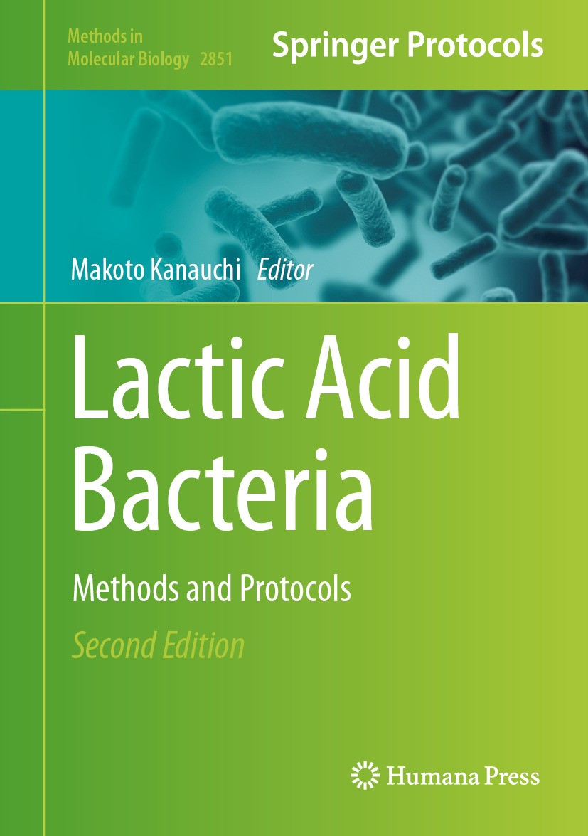 Titlebook: Lactic Acid Bacteria; Methods and Protocol Makoto Kanauchi Book 2024Latest edition The Editor(s) (if applicable) and The Author(s), under e Titlebook: Lactic Acid Bacteria; Methods and Protocol Makoto Kanauchi Book 2024Latest edition The Editor(s) (if applicable) and The Author(s), under e
