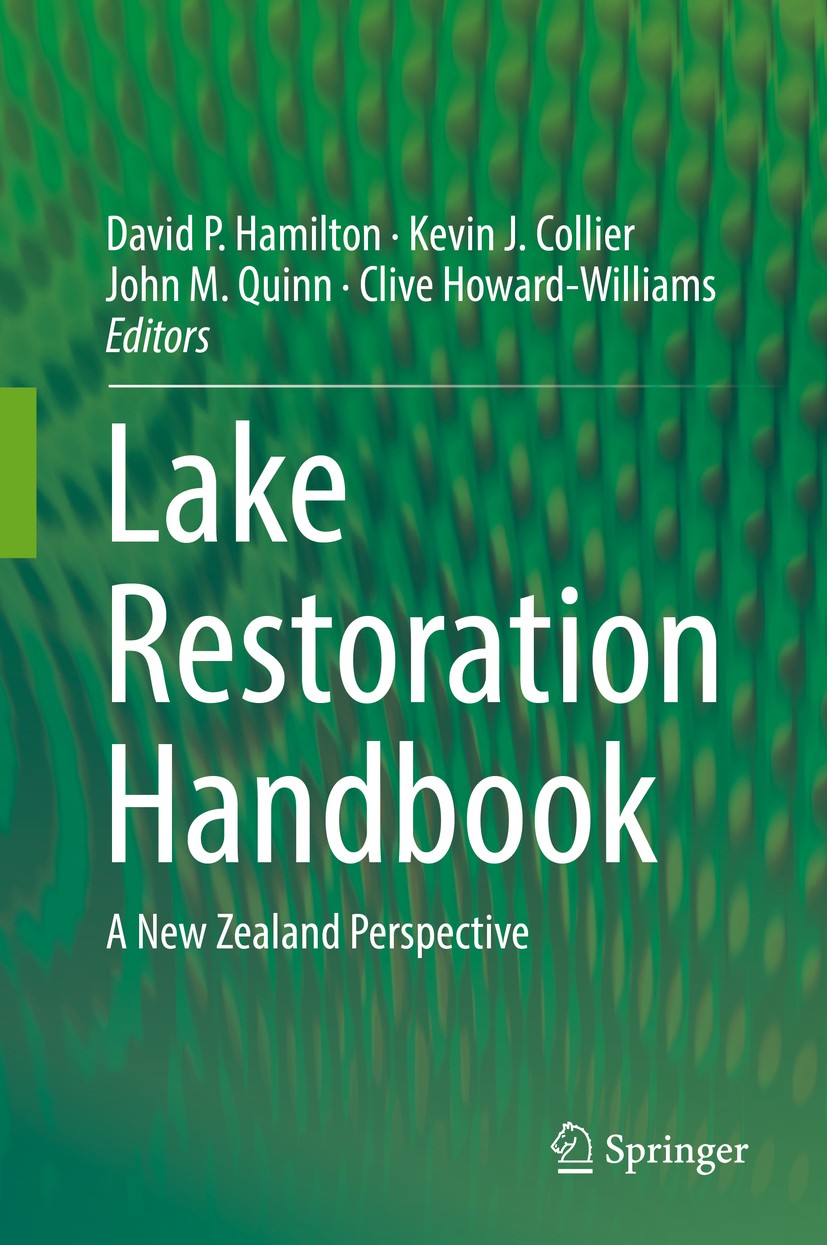 Titlebook: Lake Restoration Handbook; A New Zealand Perspe David P. Hamilton,Kevin J. Collier,Clive Howard-Wi Book 2018 Springer International Publish Titlebook: Lake Restoration Handbook; A New Zealand Perspe David P. Hamilton,Kevin J. Collier,Clive Howard-Wi Book 2018 Springer International Publish