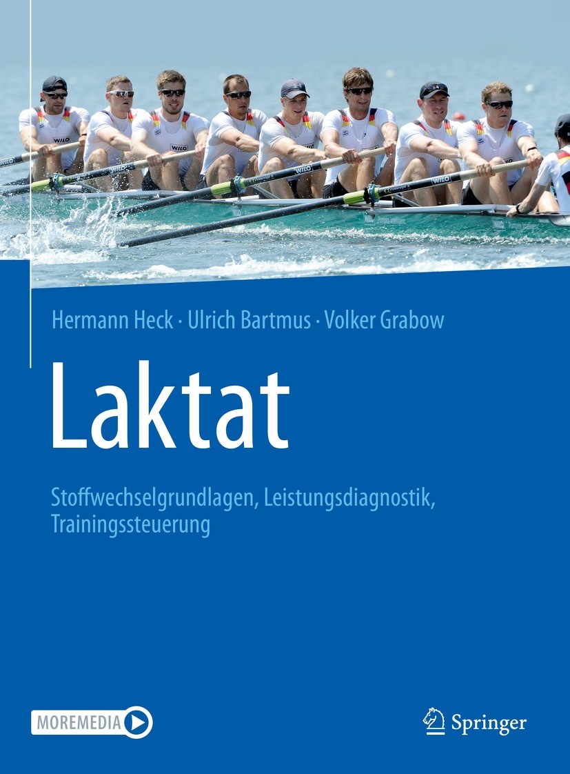Titlebook: Laktat; Stoffwechselgrundlag Hermann Heck,Ulrich Bartmus,Volker Grabow Book 2022 Springer-Verlag GmbH Deutschland, ein Teil von Springer Na Titlebook: Laktat; Stoffwechselgrundlag Hermann Heck,Ulrich Bartmus,Volker Grabow Book 2022 Springer-Verlag GmbH Deutschland, ein Teil von Springer Na