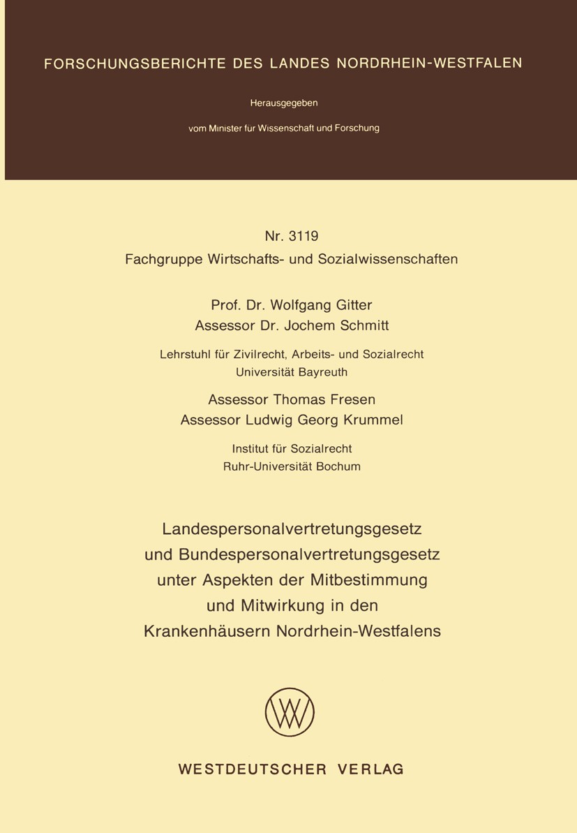 Titlebook: Landespersonalvertretungsgesetz und Bundespersonalvertretungsgesetz unter Aspekten der Mitbestimmung; Wolfgang Gitter,Jochem Schmitt,Ludwi Titlebook: Landespersonalvertretungsgesetz und Bundespersonalvertretungsgesetz unter Aspekten der Mitbestimmung; Wolfgang Gitter,Jochem Schmitt,Ludwi