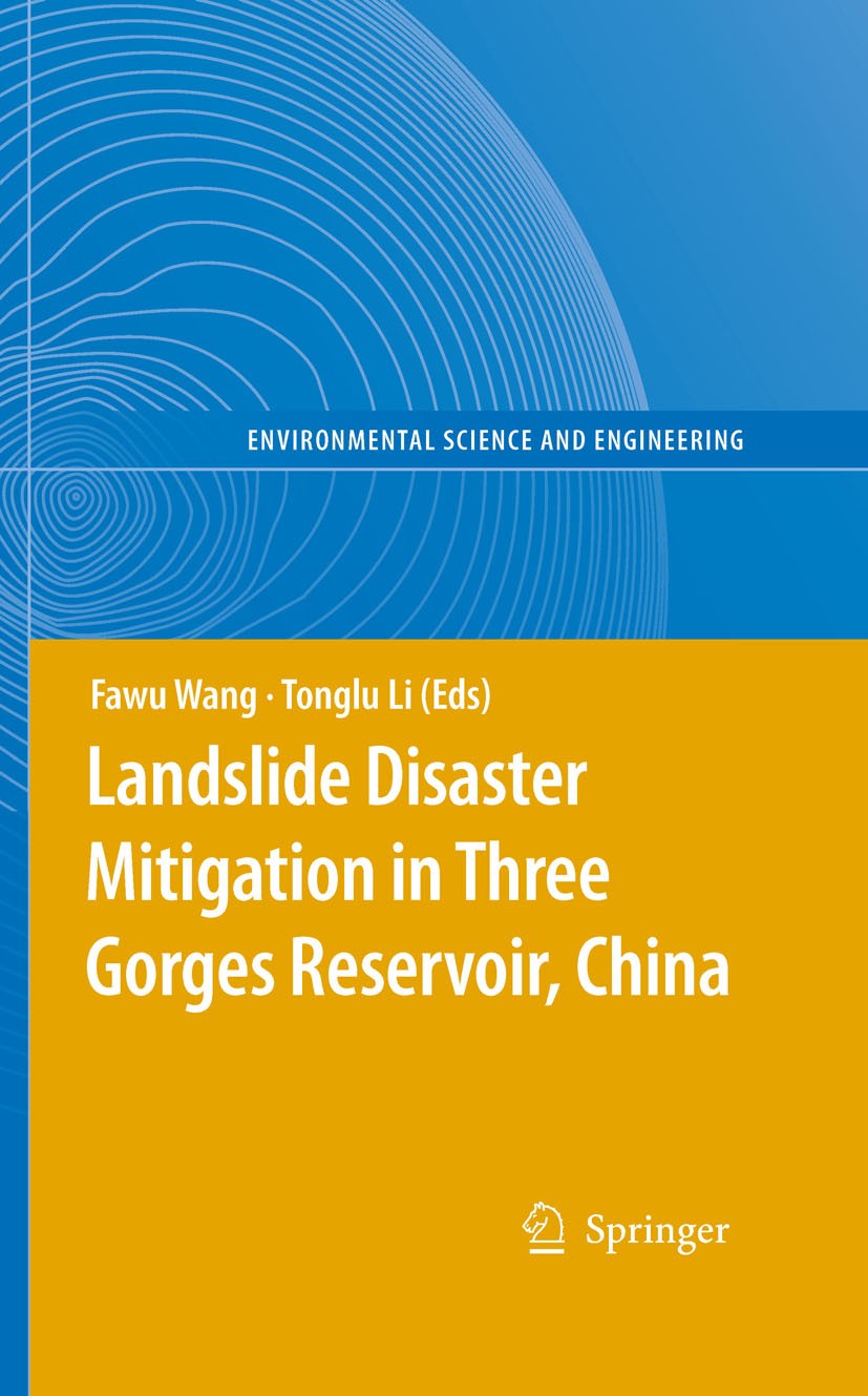 Titlebook: Landslide Disaster Mitigation in Three Gorges Reservoir, China; Fawu Wang,Tonglu Li Book 2009 Springer-Verlag Berlin Heidelberg 2009 Defor Titlebook: Landslide Disaster Mitigation in Three Gorges Reservoir, China; Fawu Wang,Tonglu Li Book 2009 Springer-Verlag Berlin Heidelberg 2009 Defor