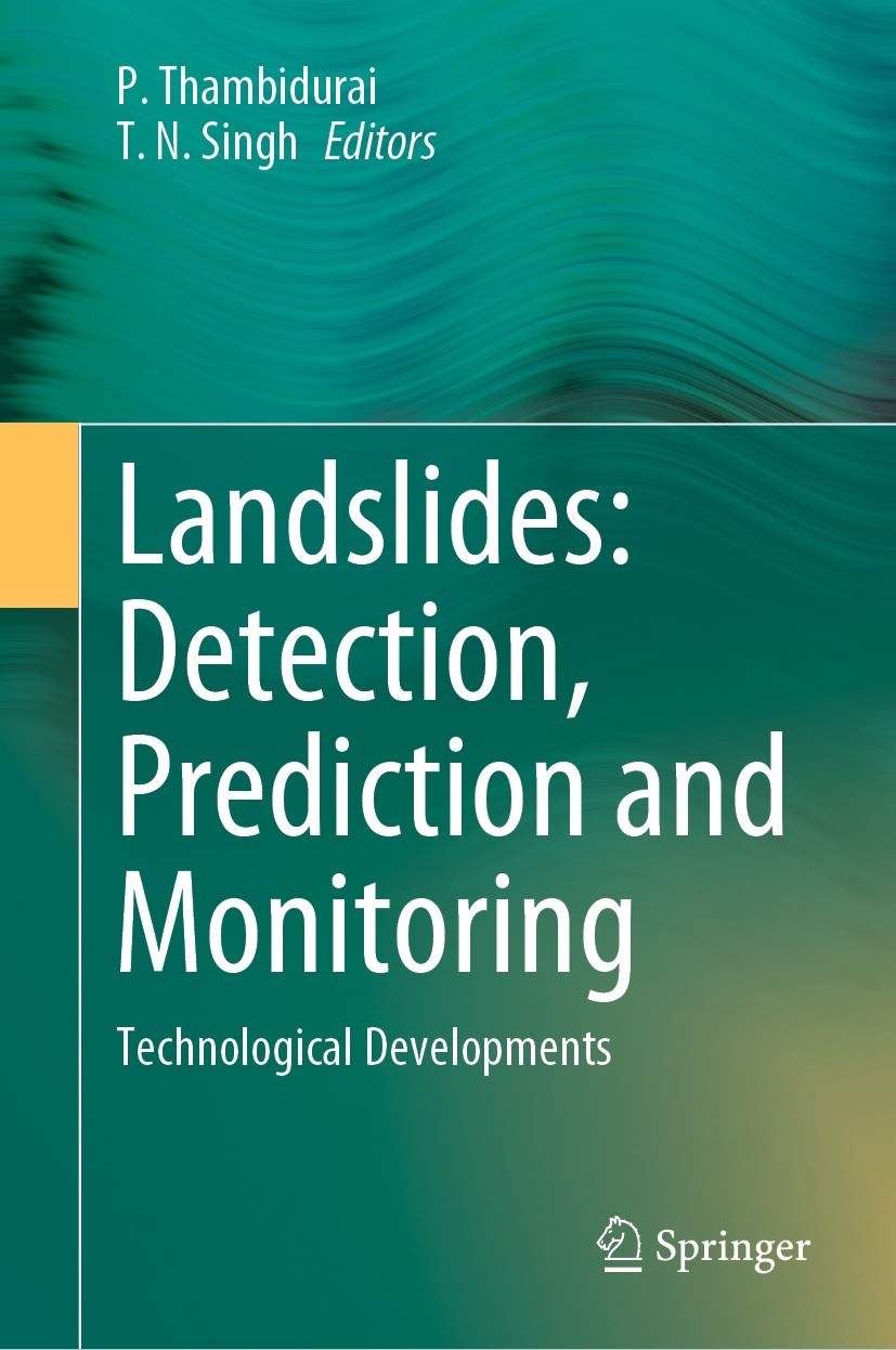 Titlebook: Landslides: Detection, Prediction and Monitoring; Technological Develo P. Thambidurai,T. N. Singh Book 2023 The Editor(s) (if applicable) a Titlebook: Landslides: Detection, Prediction and Monitoring; Technological Develo P. Thambidurai,T. N. Singh Book 2023 The Editor(s) (if applicable) a