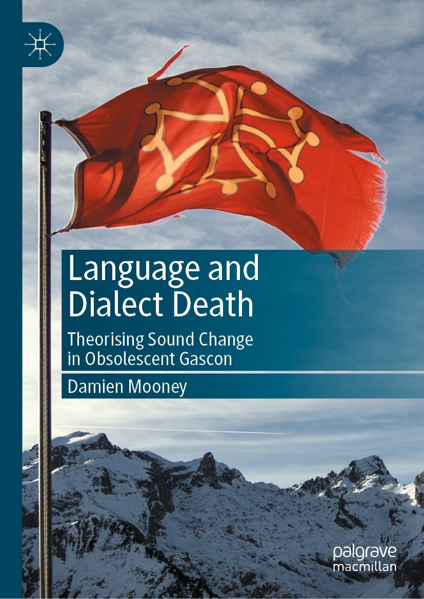 Titlebook: Language and Dialect Death; Theorising Sound Cha Damien Mooney Book 2023 The Editor(s) (if applicable) and The Author(s), under exclusive l Titlebook: Language and Dialect Death; Theorising Sound Cha Damien Mooney Book 2023 The Editor(s) (if applicable) and The Author(s), under exclusive l