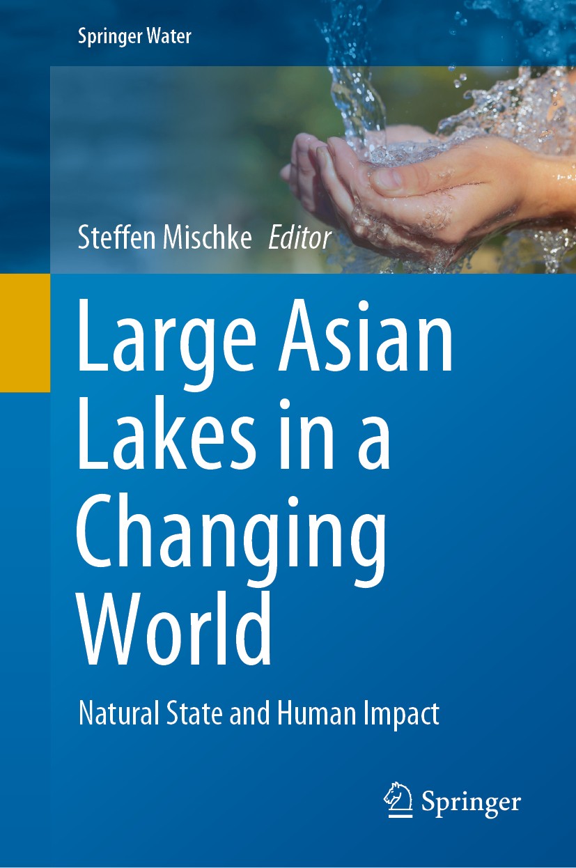 Titlebook: Large Asian Lakes in a Changing World; Natural State and Hu Steffen Mischke Book 2020 Springer Nature Switzerland AG 2020 Human impact on b Titlebook: Large Asian Lakes in a Changing World; Natural State and Hu Steffen Mischke Book 2020 Springer Nature Switzerland AG 2020 Human impact on b