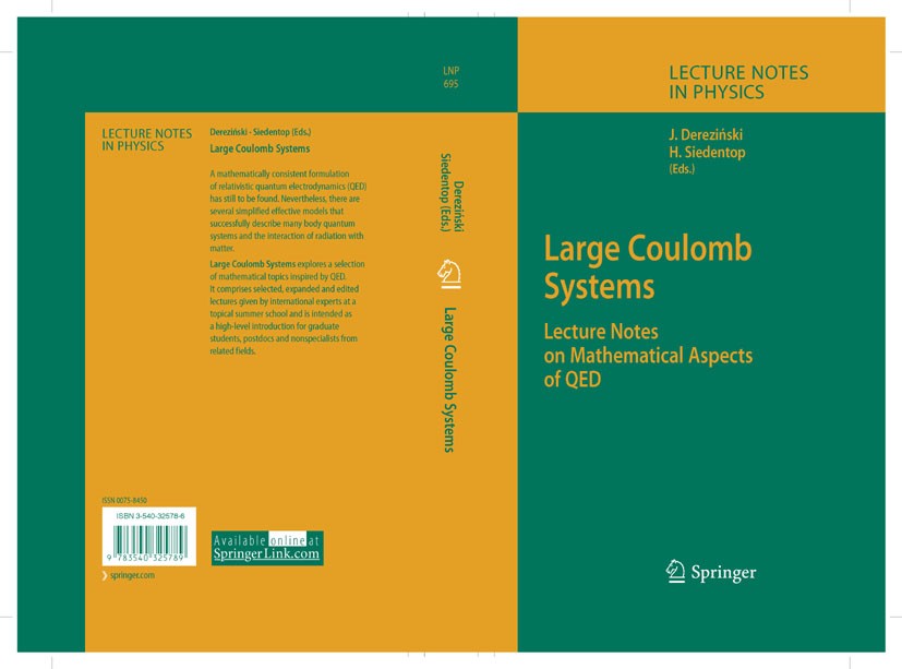 Titlebook: Large Coulomb Systems; Lecture Notes on Mat Jan Dereziński,Heinz Siedentop Book 2006 Springer-Verlag Berlin Heidelberg 2006 Atom.Renormaliz Titlebook: Large Coulomb Systems; Lecture Notes on Mat Jan Dereziński,Heinz Siedentop Book 2006 Springer-Verlag Berlin Heidelberg 2006 Atom.Renormaliz