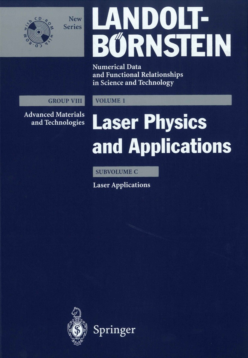 Titlebook: Laser Applications; R. Poprawe,H. Weber,G. Herziger Book 2004Latest edition Springer-Verlag Berlin Heidelberg 2004 environmental control.l Titlebook: Laser Applications; R. Poprawe,H. Weber,G. Herziger Book 2004Latest edition Springer-Verlag Berlin Heidelberg 2004 environmental control.l