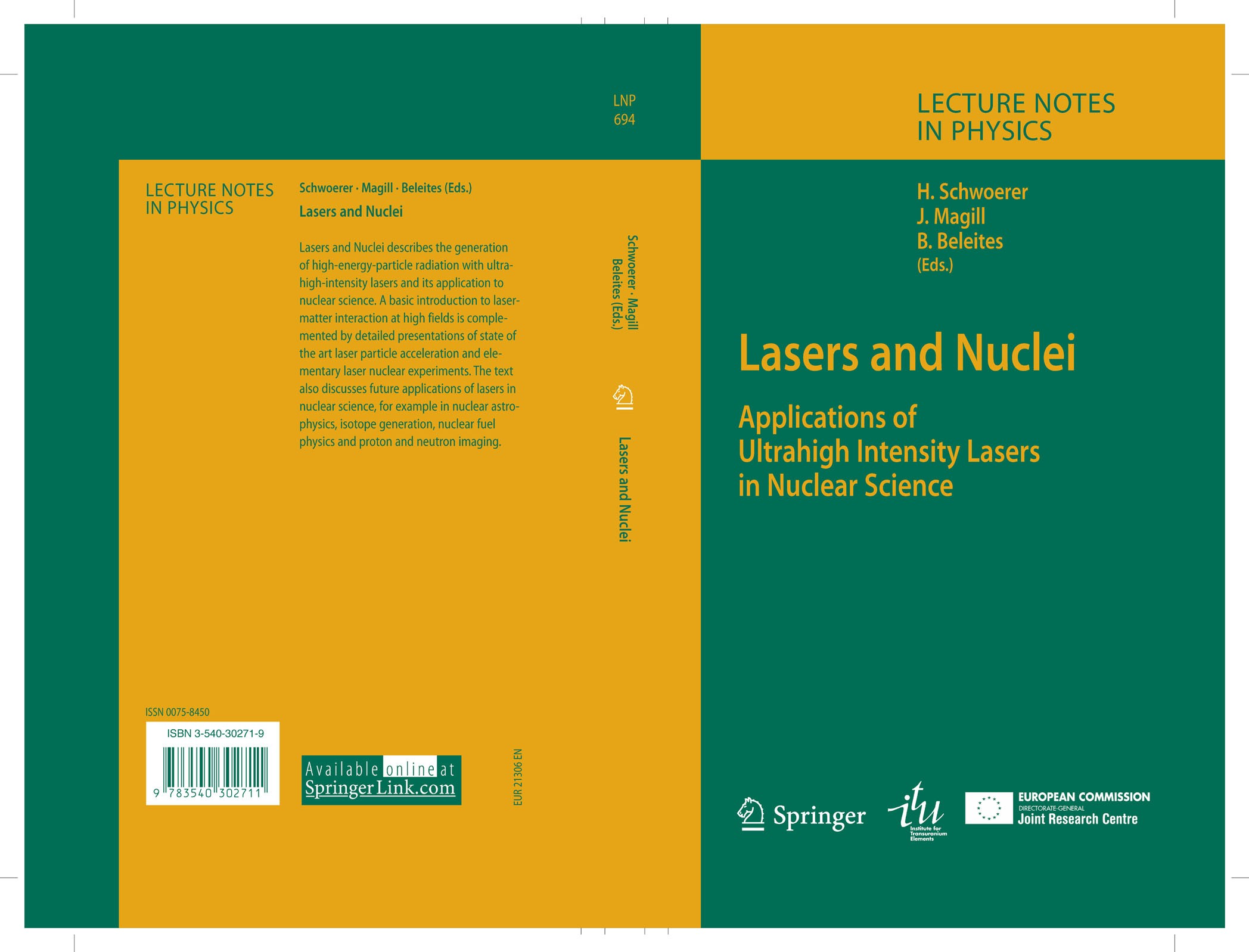 Titlebook: Lasers and Nuclei; Applications of Ultr Heinrich Schwoerer,Burgard Beleites,Joseph Magill Book 2006 Springer-Verlag Berlin Heidelberg 2006 Titlebook: Lasers and Nuclei; Applications of Ultr Heinrich Schwoerer,Burgard Beleites,Joseph Magill Book 2006 Springer-Verlag Berlin Heidelberg 2006