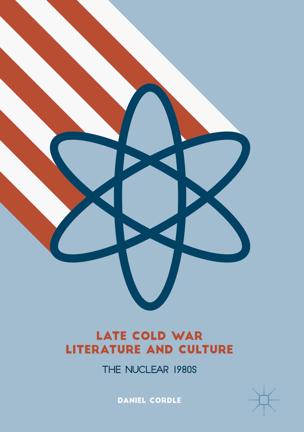 Titlebook: Late Cold War Literature and Culture; The Nuclear 1980s Daniel Cordle Book 2017 The Editor(s) (if applicable) and The Author(s) 2017 Protes Titlebook: Late Cold War Literature and Culture; The Nuclear 1980s Daniel Cordle Book 2017 The Editor(s) (if applicable) and The Author(s) 2017 Protes