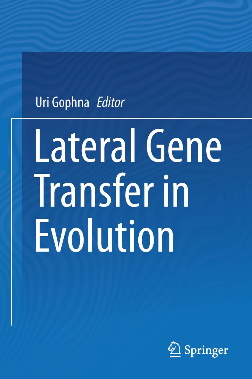 Titlebook: Lateral Gene Transfer in Evolution; Uri Gophna Book 2013 Springer Science+Business Media New York 2013 Titlebook: Lateral Gene Transfer in Evolution; Uri Gophna Book 2013 Springer Science+Business Media New York 2013