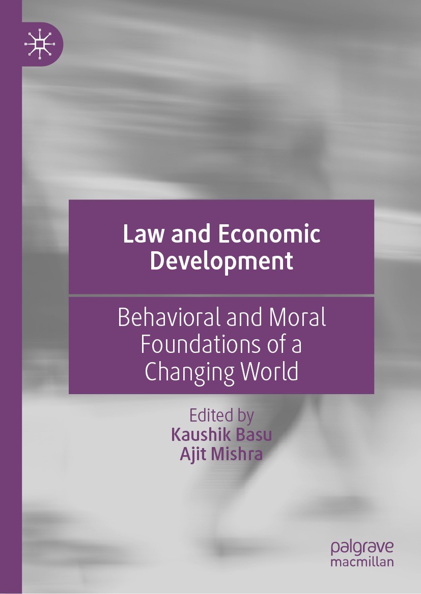 Titlebook: Law and Economic Development; Behavioral and Moral Kaushik Basu,Ajit Mishra Book 2023 The Editor(s) (if applicable) and The Author(s), unde Titlebook: Law and Economic Development; Behavioral and Moral Kaushik Basu,Ajit Mishra Book 2023 The Editor(s) (if applicable) and The Author(s), unde