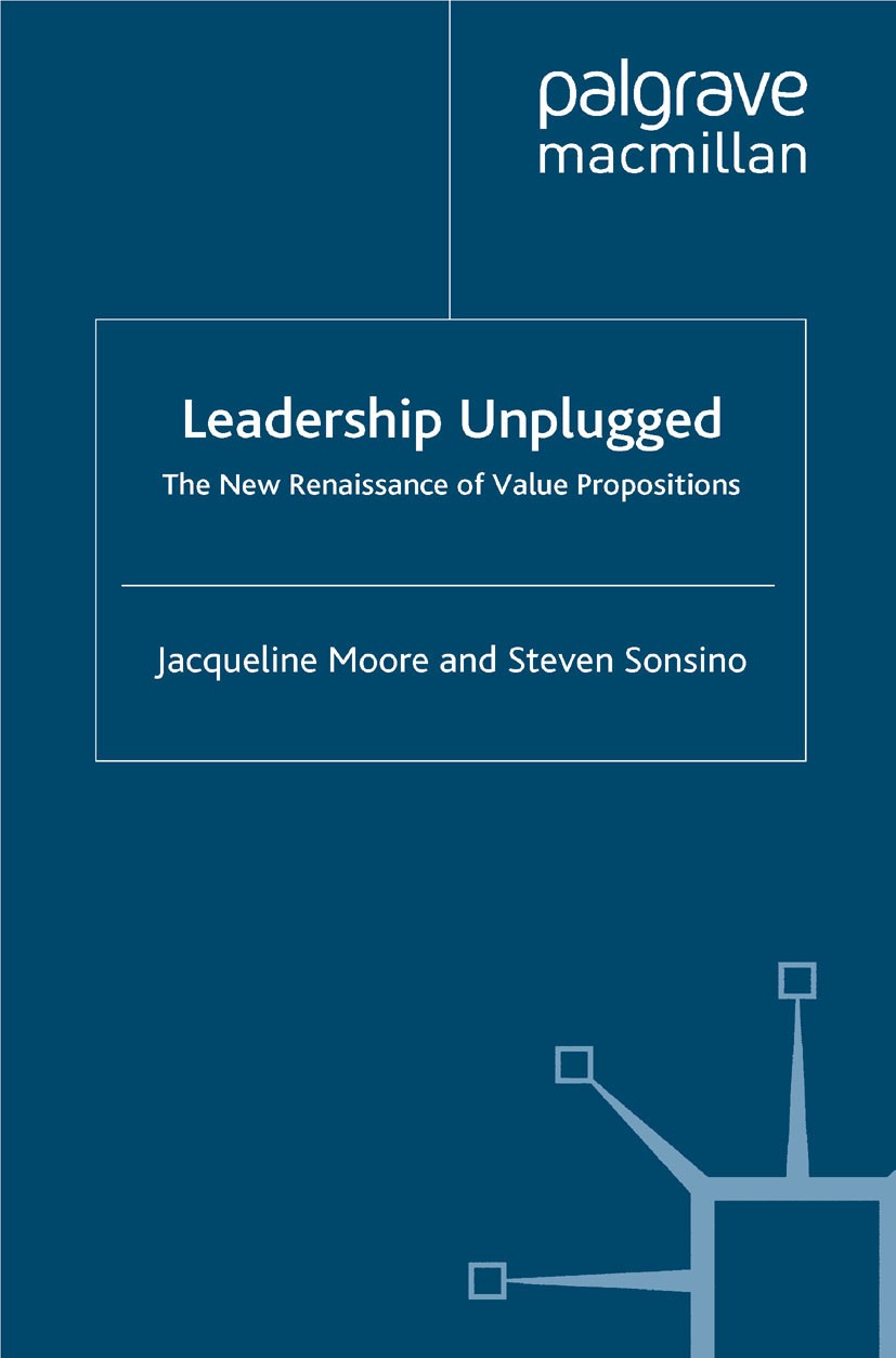 Titlebook: Leadership Unplugged; Jacqueline Moore,Steven Sonsino Book 2003 Palgrave Macmillan, a division of Macmillan Publishers Limited 2003 comple Titlebook: Leadership Unplugged; Jacqueline Moore,Steven Sonsino Book 2003 Palgrave Macmillan, a division of Macmillan Publishers Limited 2003 comple