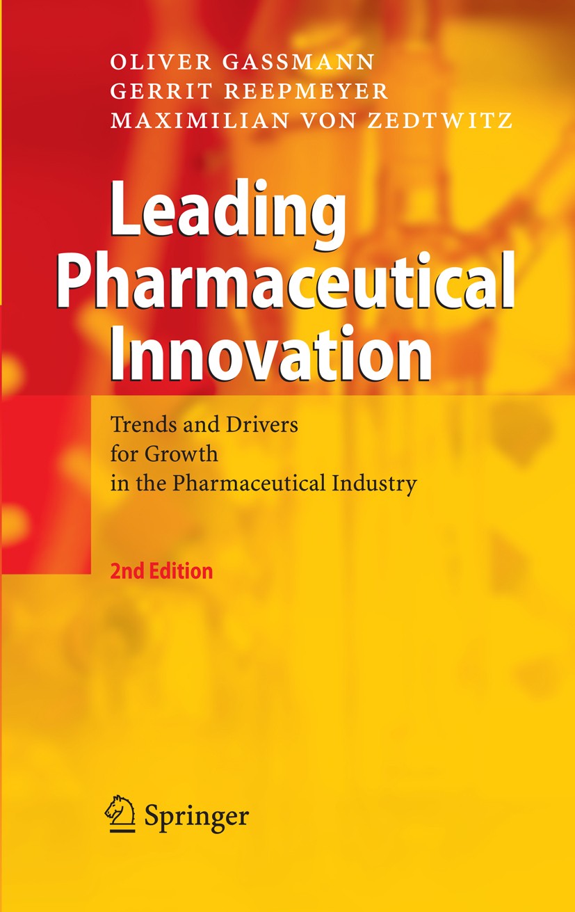 Titlebook: Leading Pharmaceutical Innovation; Trends and Drivers f Oliver Gassmann,Gerrit Reepmeyer,Maximilian Zedtwi Book 20082nd edition Springer-Ve Titlebook: Leading Pharmaceutical Innovation; Trends and Drivers f Oliver Gassmann,Gerrit Reepmeyer,Maximilian Zedtwi Book 20082nd edition Springer-Ve