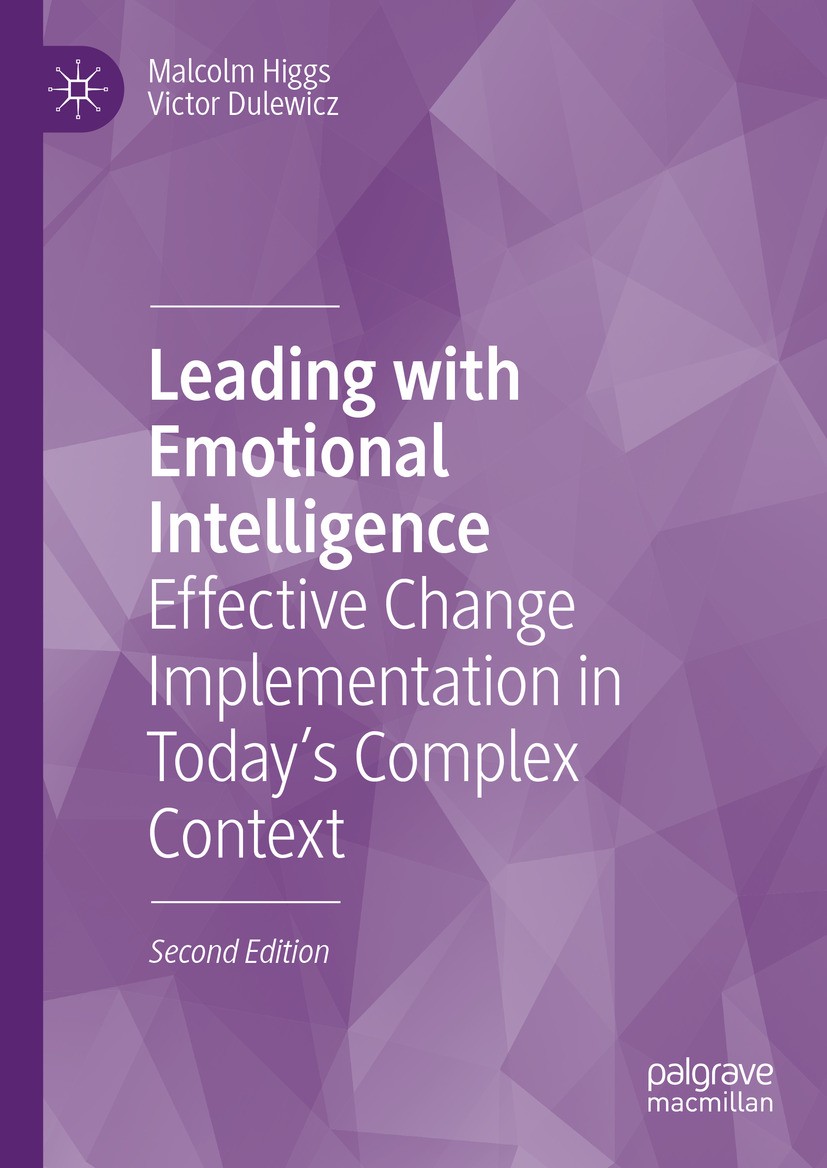Titlebook: Leading with Emotional Intelligence; Effective Change Imp Malcolm Higgs,Victor Dulewicz Book 2024Latest edition The Editor(s) (if applicabl Titlebook: Leading with Emotional Intelligence; Effective Change Imp Malcolm Higgs,Victor Dulewicz Book 2024Latest edition The Editor(s) (if applicabl