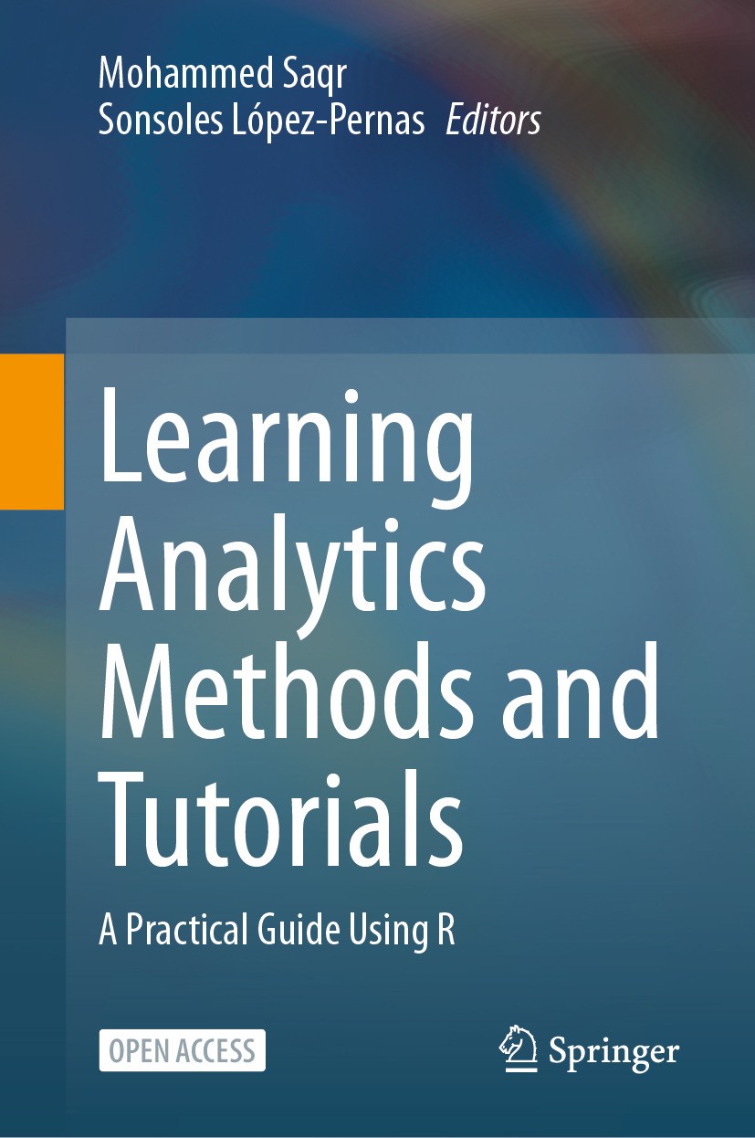 Titlebook: Learning Analytics Methods and Tutorials; A Practical Guide Us Mohammed Saqr,Sonsoles López-Pernas Book‘‘‘‘‘‘‘‘ 2024 The Editor(s) (if appl Titlebook: Learning Analytics Methods and Tutorials; A Practical Guide Us Mohammed Saqr,Sonsoles López-Pernas Book‘‘‘‘‘‘‘‘ 2024 The Editor(s) (if appl