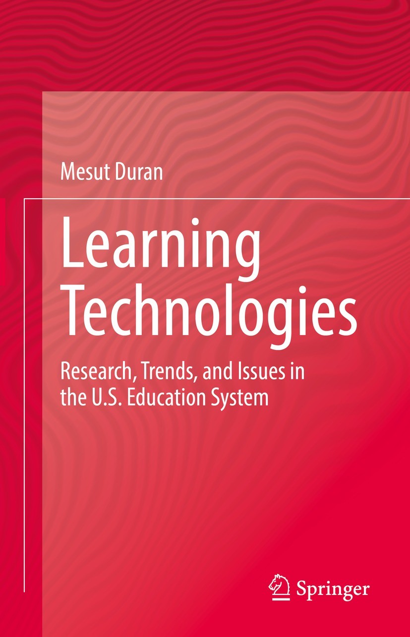 Titlebook: Learning Technologies; Research, Trends, an Mesut Duran Book 2022 The Editor(s) (if applicable) and The Author(s), under exclusive license Titlebook: Learning Technologies; Research, Trends, an Mesut Duran Book 2022 The Editor(s) (if applicable) and The Author(s), under exclusive license