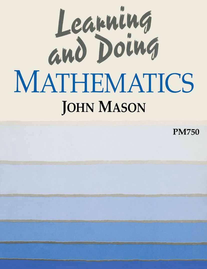 Titlebook: Learning and Doing Mathematics; John Healey Mason Textbook 1988Latest edition The Open University 1988 Confidence.learning.mathematics.uni Titlebook: Learning and Doing Mathematics; John Healey Mason Textbook 1988Latest edition The Open University 1988 Confidence.learning.mathematics.uni