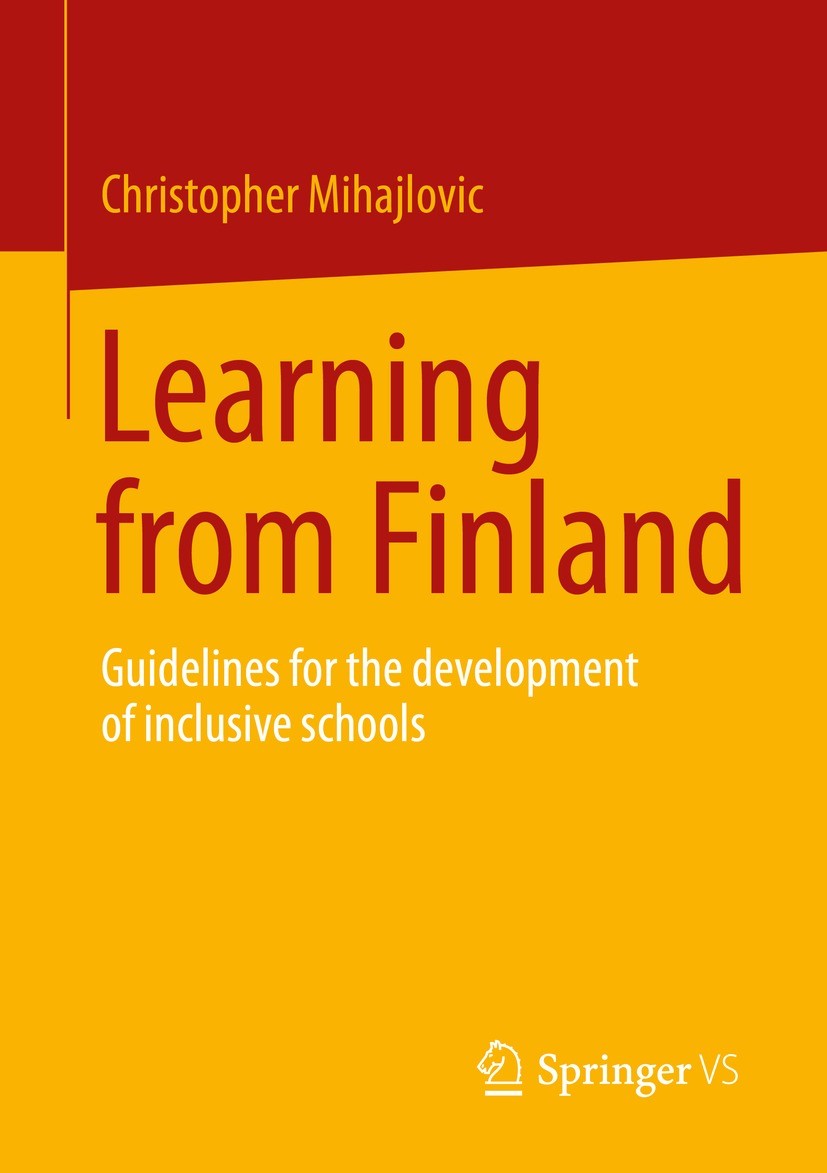 Titlebook: Learning from Finland; Guidelines for the d Christopher Mihajlovic Book 2023 The Editor(s) (if applicable) and The Author(s), under exclusi Titlebook: Learning from Finland; Guidelines for the d Christopher Mihajlovic Book 2023 The Editor(s) (if applicable) and The Author(s), under exclusi