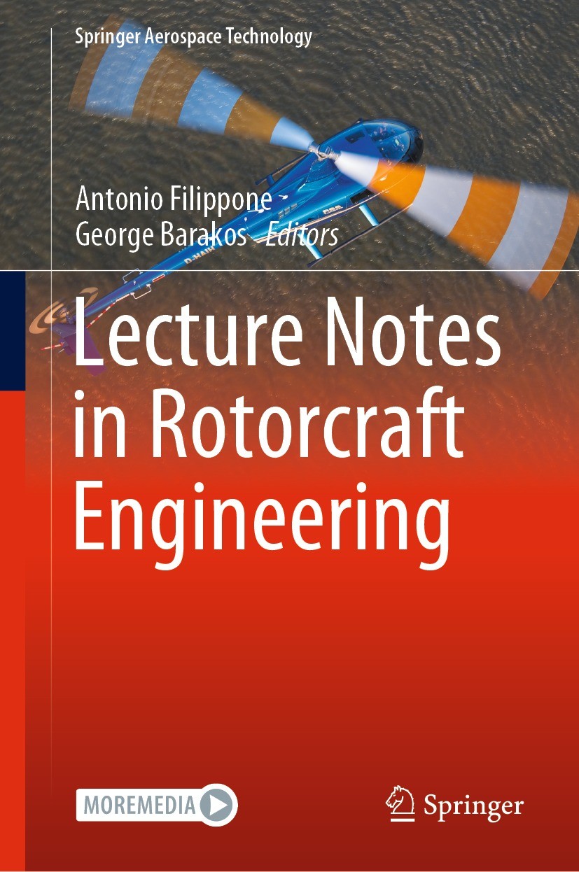 Titlebook: Lecture Notes in Rotorcraft Engineering; Antonio Filippone,George Barakos Textbook 2023 The Editor(s) (if applicable) and The Author(s), u Titlebook: Lecture Notes in Rotorcraft Engineering; Antonio Filippone,George Barakos Textbook 2023 The Editor(s) (if applicable) and The Author(s), u