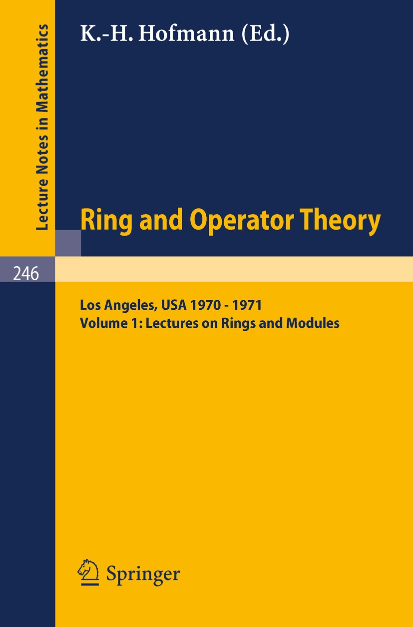 Titlebook: Tulane University Ring and Operator Theory Year, 1970-1971; Vol. 1: Lectures on P. M. Cohn,Vlastimil Dlab,Hans H. Storrer Conference proce Titlebook: Tulane University Ring and Operator Theory Year, 1970-1971; Vol. 1: Lectures on P. M. Cohn,Vlastimil Dlab,Hans H. Storrer Conference proce