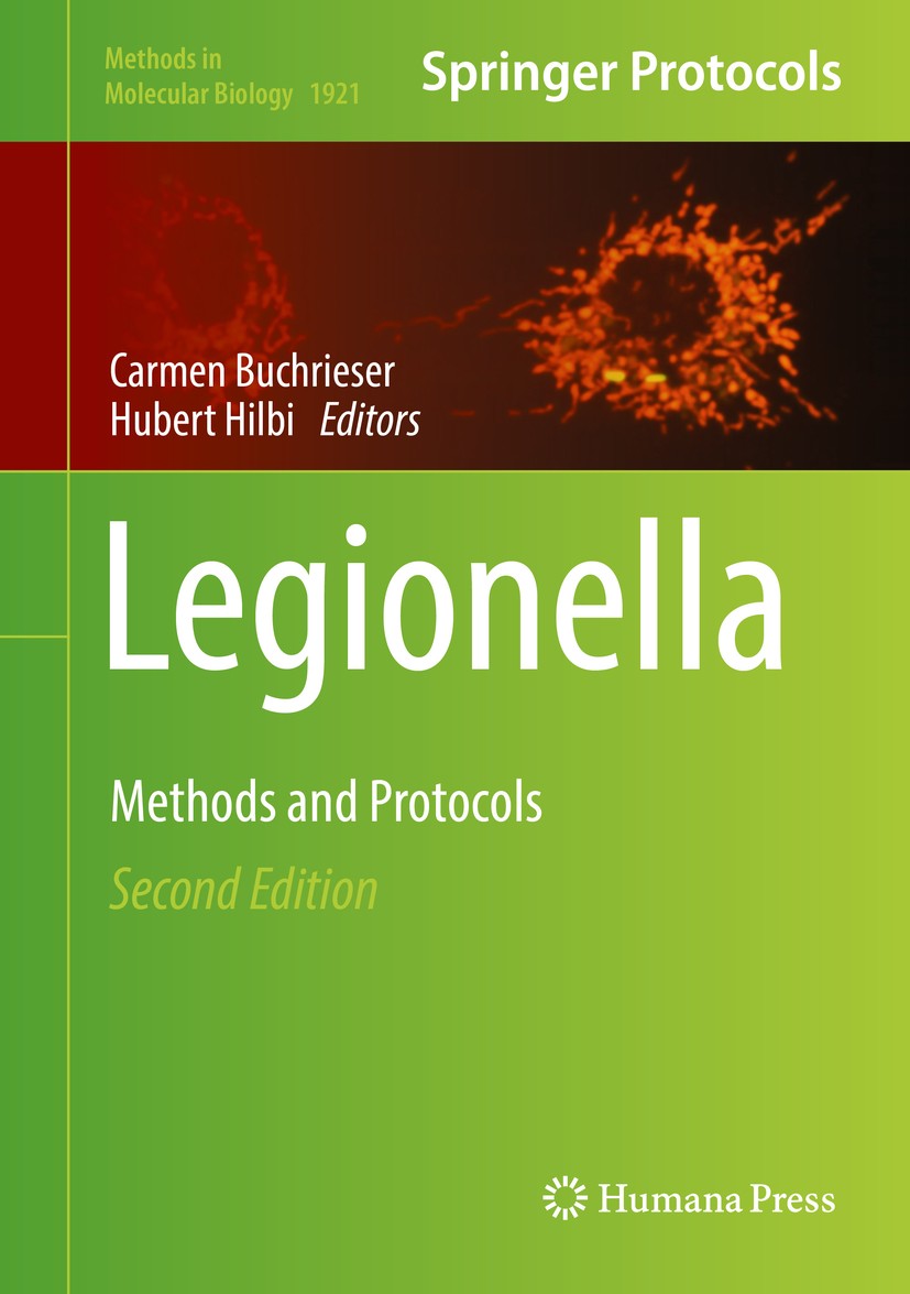 Titlebook: Legionella; Methods and Protocol Carmen Buchrieser,Hubert Hilbi Book 2019Latest edition Springer Science+Business Media, LLC, part of Sprin Titlebook: Legionella; Methods and Protocol Carmen Buchrieser,Hubert Hilbi Book 2019Latest edition Springer Science+Business Media, LLC, part of Sprin