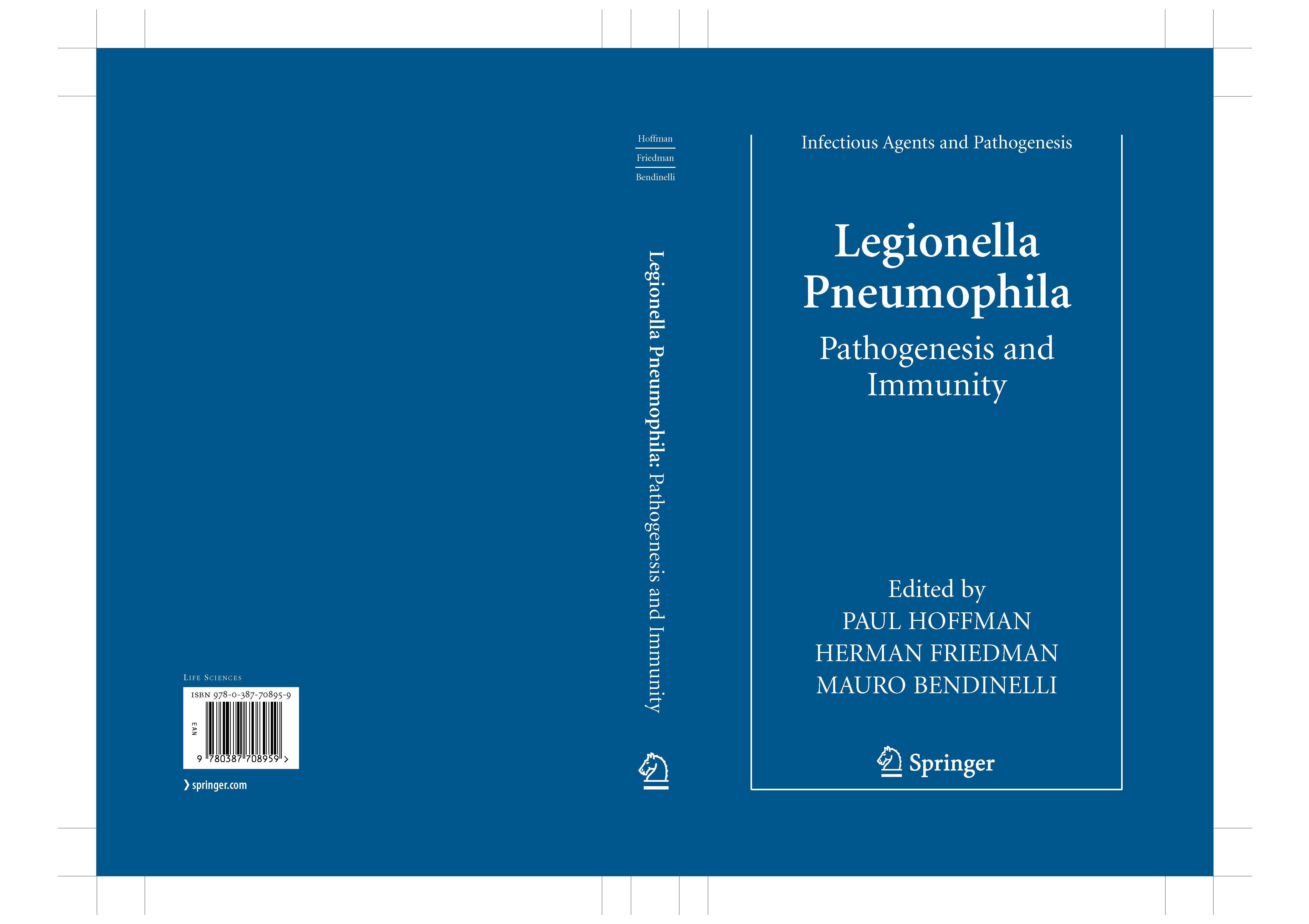 Titlebook: Legionella Pneumophila: Pathogenesis and Immunity; Paul Hoffman,Herman Friedman,Mauro Bendinelli Book 2008 Springer-Verlag US 2008 Atmen.b Titlebook: Legionella Pneumophila: Pathogenesis and Immunity; Paul Hoffman,Herman Friedman,Mauro Bendinelli Book 2008 Springer-Verlag US 2008 Atmen.b