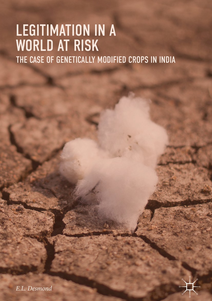 Titlebook: Legitimation in a World at Risk; The Case of Genetica E.L. Desmond Book 2018 The Editor(s) (if applicable) and The Author(s) 2018 GM crops. Titlebook: Legitimation in a World at Risk; The Case of Genetica E.L. Desmond Book 2018 The Editor(s) (if applicable) and The Author(s) 2018 GM crops.