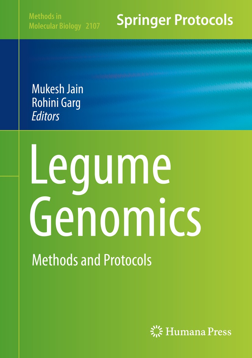 Titlebook: Legume Genomics; Methods and Protocol Mukesh Jain,Rohini Garg Book 2020 Springer Science+Business Media, LLC, part of Springer Nature 2020 Titlebook: Legume Genomics; Methods and Protocol Mukesh Jain,Rohini Garg Book 2020 Springer Science+Business Media, LLC, part of Springer Nature 2020