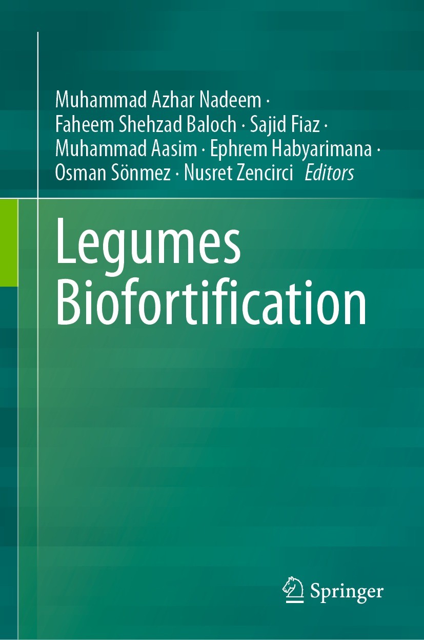 Titlebook: Legumes Biofortification; Muhammad Azhar Nadeem,Faheem Shehzad Baloch,Nusret Book 2023 The Editor(s) (if applicable) and The Author(s), un Titlebook: Legumes Biofortification; Muhammad Azhar Nadeem,Faheem Shehzad Baloch,Nusret Book 2023 The Editor(s) (if applicable) and The Author(s), un