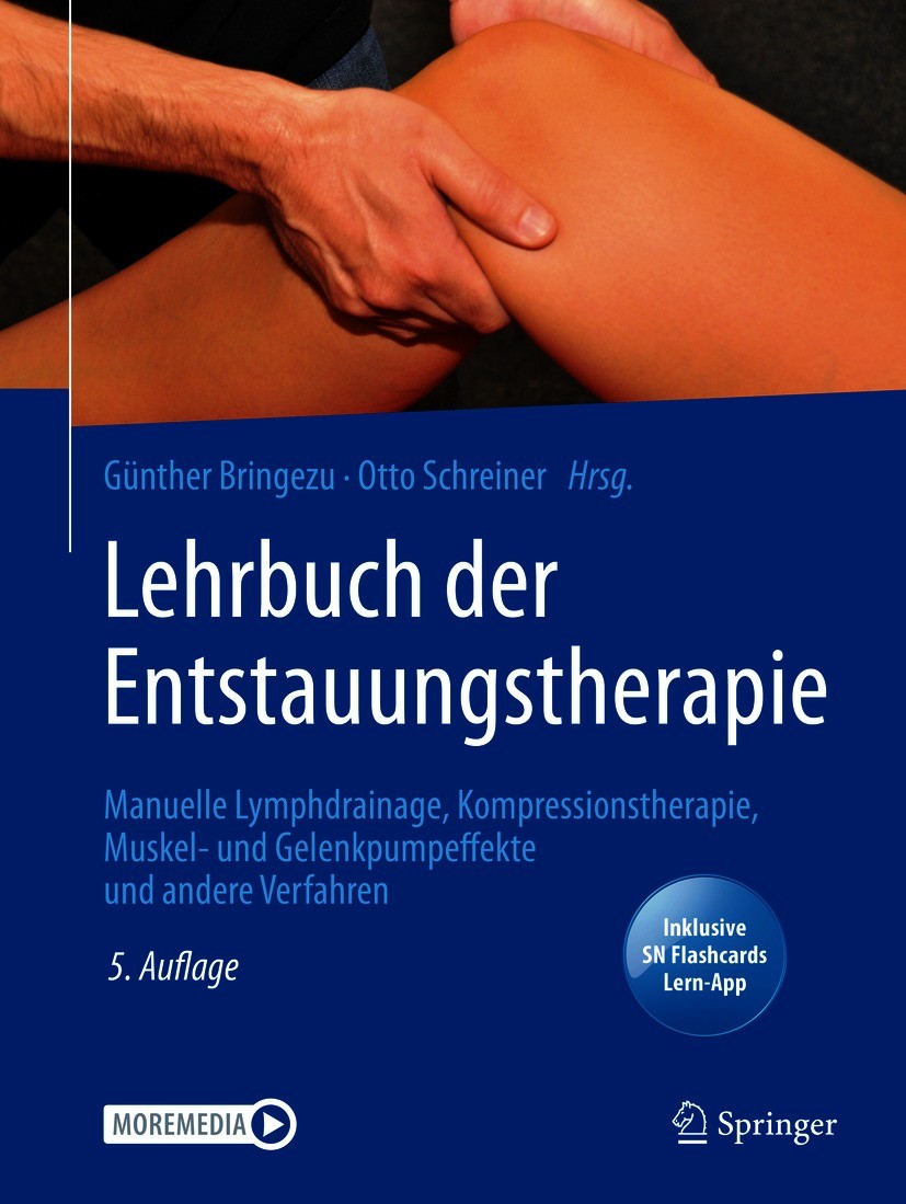 Titlebook: Lehrbuch der Entstauungstherapie; Manuelle Lymphdraina Günther Bringezu,Otto Schreiner Book 2020Latest edition Springer-Verlag GmbH Deutsch Titlebook: Lehrbuch der Entstauungstherapie; Manuelle Lymphdraina Günther Bringezu,Otto Schreiner Book 2020Latest edition Springer-Verlag GmbH Deutsch