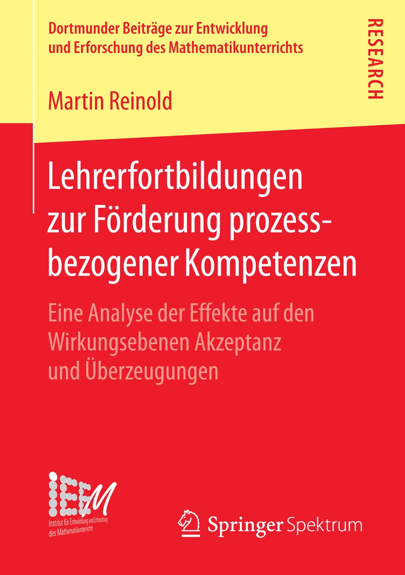 Titlebook: Lehrerfortbildungen zur Förderung prozessbezogener Kompetenzen; Eine Analyse der Eff Martin Reinold Book 2016 Springer Fachmedien Wiesbaden Titlebook: Lehrerfortbildungen zur Förderung prozessbezogener Kompetenzen; Eine Analyse der Eff Martin Reinold Book 2016 Springer Fachmedien Wiesbaden