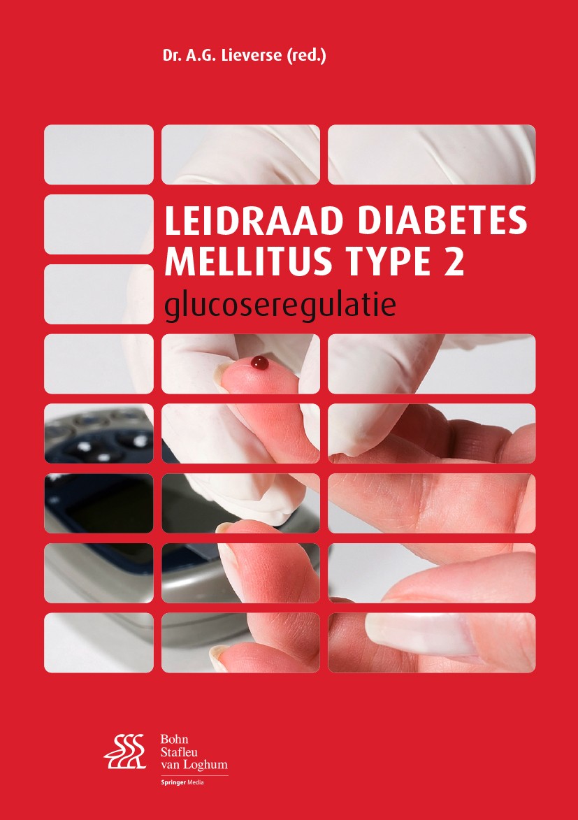 Titlebook: Leidraad diabetes mellitus type 2; Glucoseregulatie A. G. Lieverse Book 2017Latest edition Bohn Stafleu van Loghum 2017 behandeling.bloedgl Titlebook: Leidraad diabetes mellitus type 2; Glucoseregulatie A. G. Lieverse Book 2017Latest edition Bohn Stafleu van Loghum 2017 behandeling.bloedgl