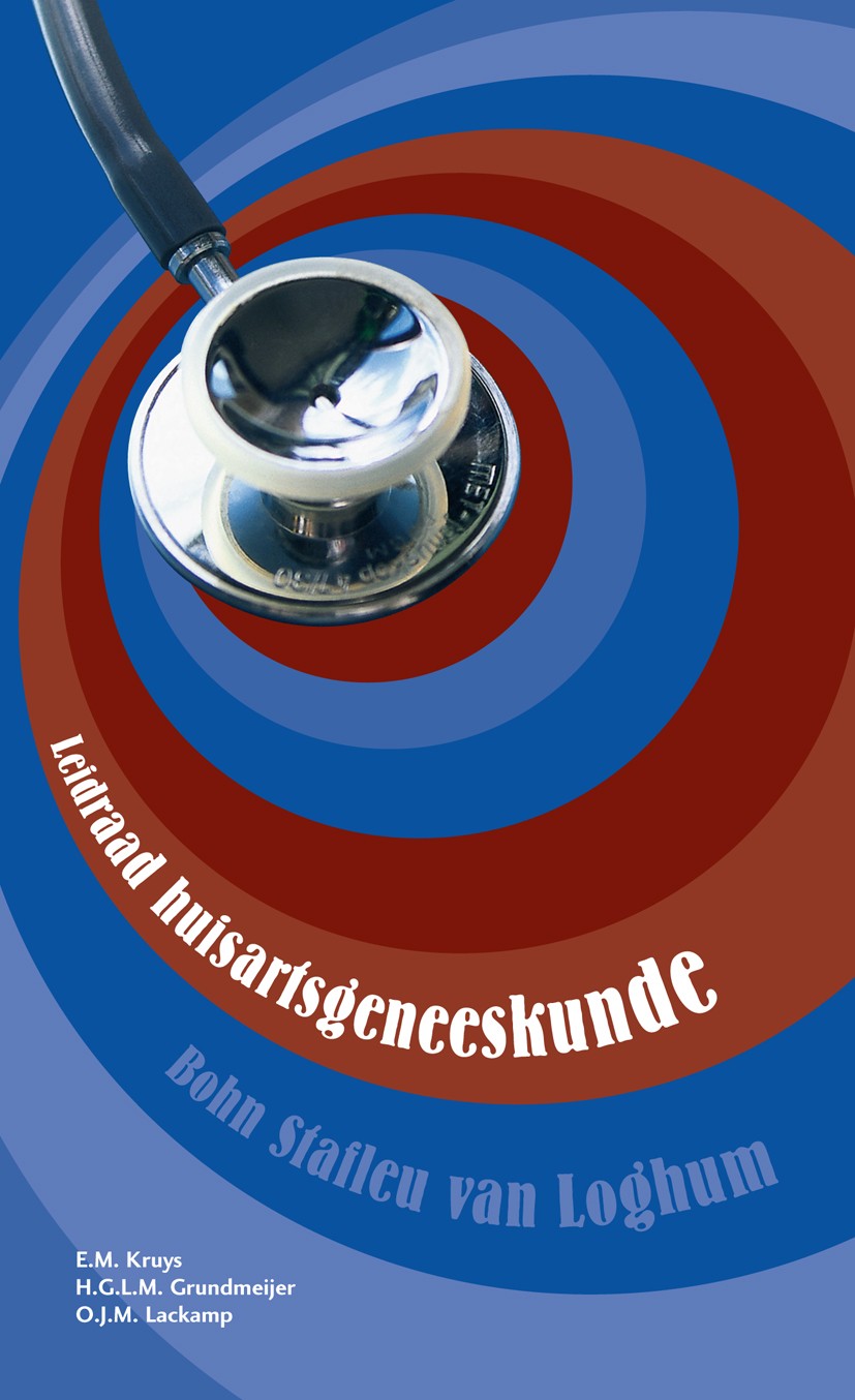 Titlebook: Leidraad huisartsgeneeskunde.; E. M. Kruys,H. G. L. M. Grundmeijer,O. J. M. Lacka Textbook 2005Latest edition Bohn Stafleu van Loghum 2005 Titlebook: Leidraad huisartsgeneeskunde.; E. M. Kruys,H. G. L. M. Grundmeijer,O. J. M. Lacka Textbook 2005Latest edition Bohn Stafleu van Loghum 2005