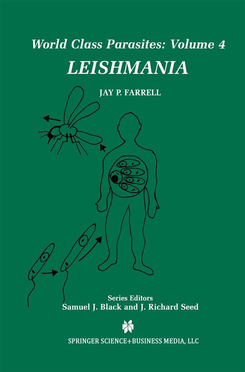 Titlebook: Leishmania; Jay P. Farrell Book 2002 Springer Science+Business Media New York 2002 development.ecology.infection.infections.morphology.vac Titlebook: Leishmania; Jay P. Farrell Book 2002 Springer Science+Business Media New York 2002 development.ecology.infection.infections.morphology.vac