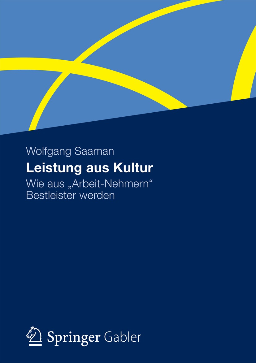 Titlebook: Leistung aus Kultur; Wie aus Titlebook: Leistung aus Kultur; Wie aus