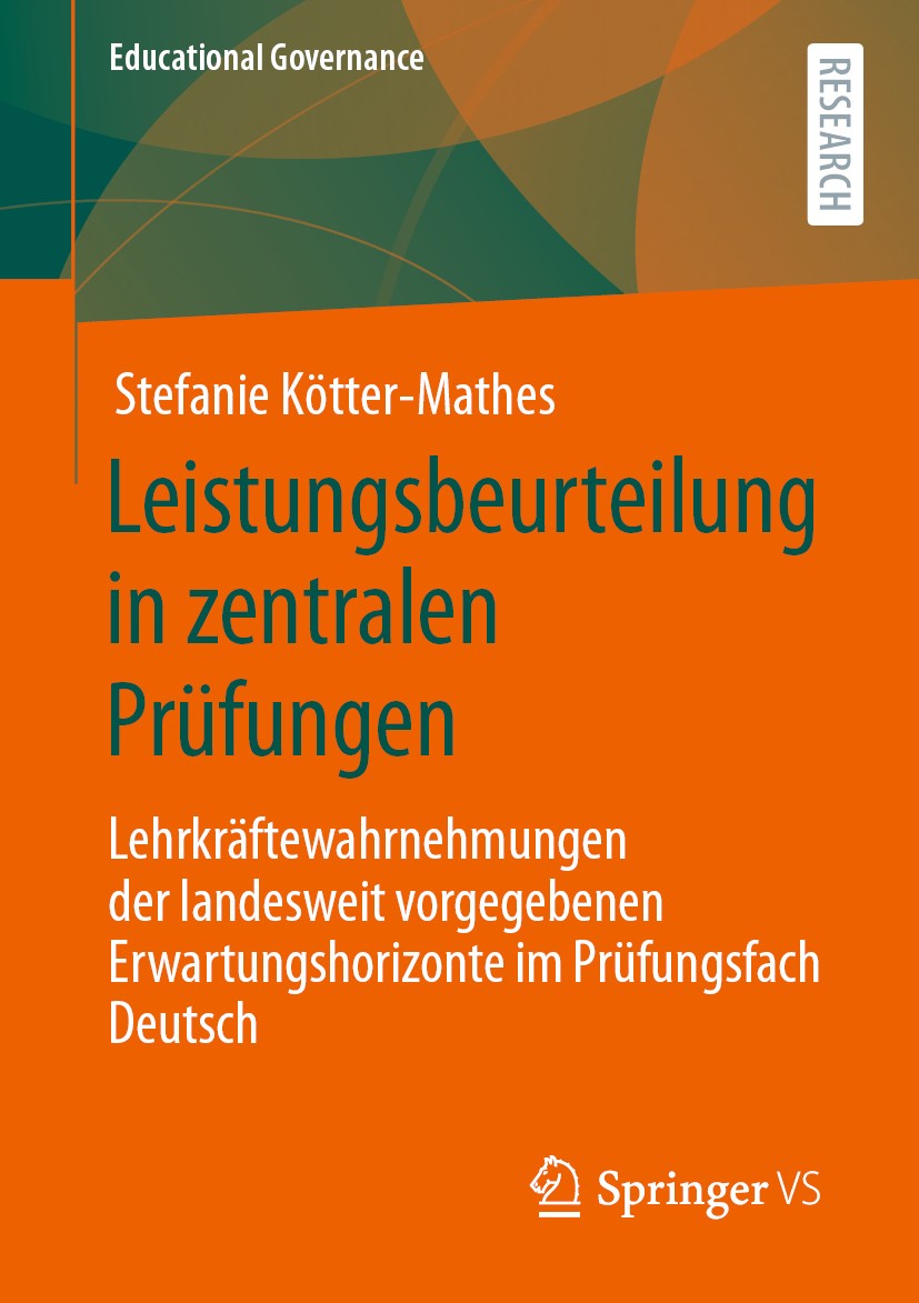 Titlebook: Leistungsbeurteilung in zentralen Prüfungen; Lehrkräftewahrnehmun Stefanie Kötter-Mathes Book 2020 Der/die Herausgeber bzw. der/die Autor(e Titlebook: Leistungsbeurteilung in zentralen Prüfungen; Lehrkräftewahrnehmun Stefanie Kötter-Mathes Book 2020 Der/die Herausgeber bzw. der/die Autor(e